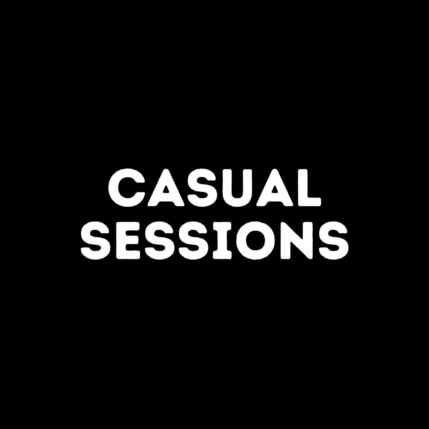 CASUAL SESSION